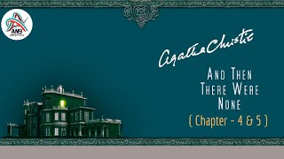 Agatha Christie  And Then There Were None  Chapter 4 amp 5 [upl. by Quartet]