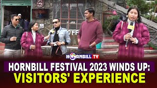 HORNBILL FESTIVAL 2023 WINDS UP VISITORS EXPERIENCE [upl. by Eanej109]