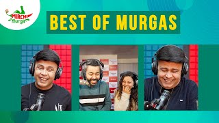 Best Murgas Back To Back  February Edition  Mirchi Murga  RJ Naved  Pankit [upl. by Nhtanhoj]