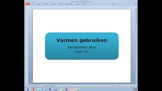 Vormen gebruiken in PowerPoint Word en Excel [upl. by Sibeal]