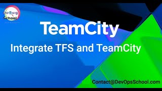 Integrate TFS and TeamCity [upl. by Sisak]