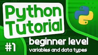 Python Programming Tutorial 1  Variables and Data Types [upl. by Elburr640]