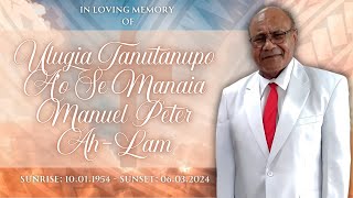 🕊Family Service for Ulugia Tanutanupo Ao Se Manaia Manuel Peter AhLam🕊 [upl. by Laetitia]