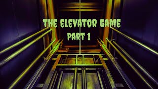 The Elevator Game Part 1 [upl. by Euqinor678]