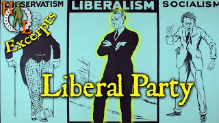 Excerpts The Rise and Dominance of the Liberal Party of the UK [upl. by Karalynn482]