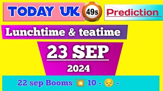 Uk 49 predictions for today 23 Sep 2024  uk49s lunchtime predictions for today [upl. by Noneek]