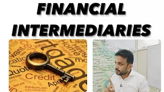 What are Financial intermediaries Functions of FIs  Financial education  Indian economy [upl. by Tessler]