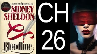 Bloodline Chapter 26 by Sidney Sheldon US CC [upl. by Vernier]