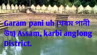 Garam pani uh Hot water spring Assam Silonijan Karbi anglong districtassamese video [upl. by Arihaz522]