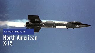 North American X15  A Short History updated version [upl. by Fagen]