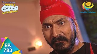 Taarak Mehta Ka Ooltah Chashmah  Episode 783  Full Episode [upl. by Bullis]