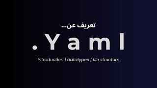 yamlyml basic datatypes  تعريف عن ال yaml [upl. by Eniloj]