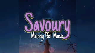 Savoury Official Audio  Flirty love ballad  New age PopRampB song [upl. by Nee591]