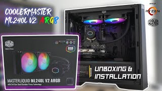 Unboxing Series CoolerMaster ML240L V2 ARGB AIO  Installation AMD [upl. by Imelda]