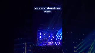 Arman Hovhannisyan Live concert Aram Asatryan Masise Txur e aramasatryan armanhovhanisyan [upl. by Adnwahsar98]