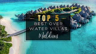 MALDIVES BEST OVER WATER POOL VILLAS 2022 🏆 Top 5 best Overwater bungalows in the Maldives 4K [upl. by Yregram]