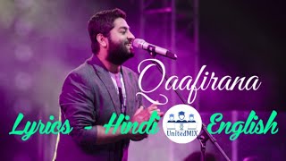 Qaafirana  LYRICS  Hindi amp English Translated  Arijit Singh amp Nikhita Amit Trivedi  Kedarnath [upl. by Taimi]