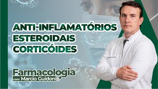 Farmacologia  Antiinflamatórios Esteroidais Farmacologia [upl. by Diena305]