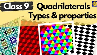 Maths class 9 Quadrilaterals Types of Quadrilaterals and their properties [upl. by Tiffanie94]