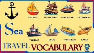 Useful Sea travel Vocabulary to Improve Your Fluency  Sea travel vocabulary in English ⚓️ [upl. by Homere]