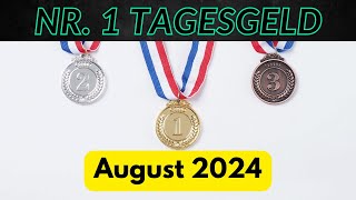 Bestes Tagesgeldkonto im August 2024 💰 Tagesgeld Vergleich 🏦 [upl. by Nirraj]