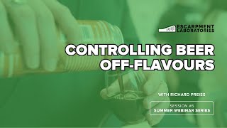 Controlling Beer OffFlavours  Summer Webinar Series 6 [upl. by Kandace977]