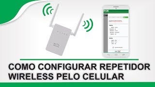 Como Configurar REPETIDOR WIRELESS WiFi com CELULAR [upl. by Yelah]