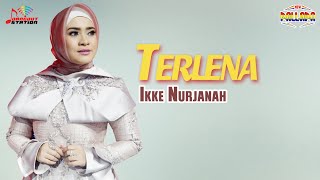 Ikke Nurjanah  Terlena Official Video [upl. by Zhang]