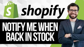 How to Add Notify me When Back in Stock in Shopify [upl. by Outhe319]