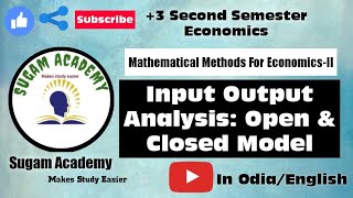 Input Output Analysis Open amp Closed Model  Unit1  Mathematical Methods For Economics1 Sem 2 [upl. by Hendon969]