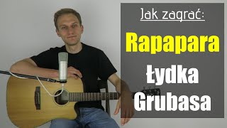 271 Jak zagrać na gitarze Rapapara – Łydka Grubasa  JakZagracpl [upl. by Petula]