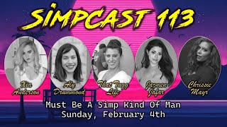 SimpCast 113  Chrissie Mayr Jazmen Jafar Tugg Life Aly Drummond Xia [upl. by Joashus]