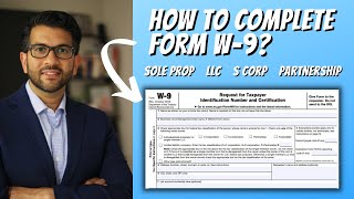 How to Complete Form W9 For Sole Prop LLC S Corp amp Partnership [upl. by Klenk]