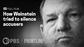 How Harvey Weinstein Tried to Silence Accusers full documentary  FRONTLINE [upl. by Eissert]