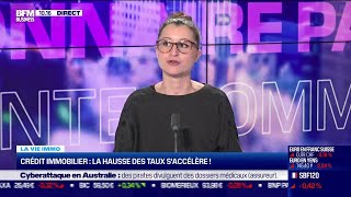 Crédit immobilier la hausse des taux continue daccélérer [upl. by Akirret729]