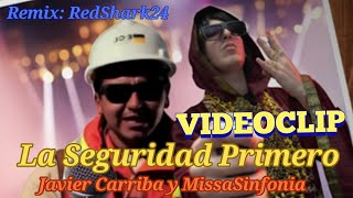 VIDEOCLIP de La Seguridad Primero  Javier Carriba y MissaSinfonia [upl. by Freytag300]