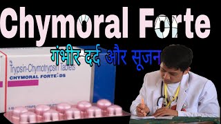 Chymoral Forte  DS Tablets Uses in Hindi  Trypsin amp Chymotrypsin Tablets [upl. by Drusie]