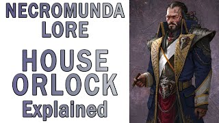 Warhammer 40k Lore  House Orlock Explained Necromunda Lore [upl. by Einttirb]