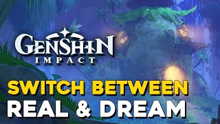 Genshin Impact How To Switch Between Dream amp Real Vanarana [upl. by Kcirred120]