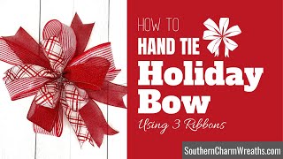 How to Make a Multi Ribbon Christmas Bow using 3 ribbons  How to Make a Bow for a Wreath [upl. by Cordalia]