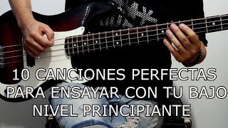 10 CANCIONES perfectas para ENSAYAR con tu BAJO [upl. by Benita455]