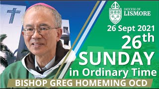 Catholic Mass Today 26th Sunday Ordinary Time 26 Sep 2021 Bishop Greg Homeming Lismore NSW Australia [upl. by Zacharie87]