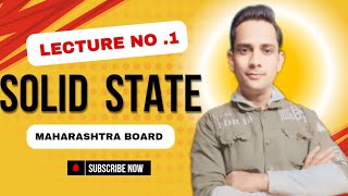 Solid state class 12 MHTCET  NEET Maharashtra board [upl. by Hartwell683]