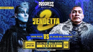 DREAM MATCH Cara Noir vs El Hijo del Vikingo at Chapter 174 Vendetta 2 Hype Trailer [upl. by Perrins453]