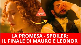 La Promesa  IL FINALE DI MAURO E LEONOR  Spoiler [upl. by Hamel]