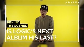 Is Logics Next Album His Last [upl. by Thilda]