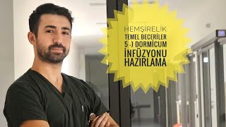 Hemşirelik Temel Beceriler 5  Dormicum İnfüzyonu Hazırlama 💉 [upl. by Dranek]