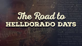 The Road to Helldorado Days [upl. by Enelcaj364]