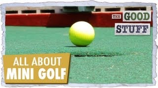 All About Mini Golf [upl. by Noseimaj]