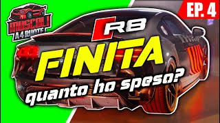 QUANTO MI E COSTATA LA R8  muscoli a 4 ruote 2  ep 4 [upl. by Kimura]